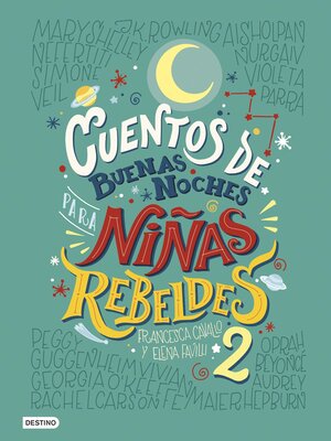 cover image of Cuentos de buenas noches para niñas rebeldes 2 (versión española)